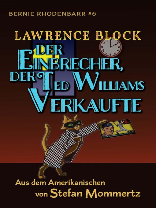 Title details for Der Einbrecher, der Ted Williams Verkaufte by Lawrence Block - Available